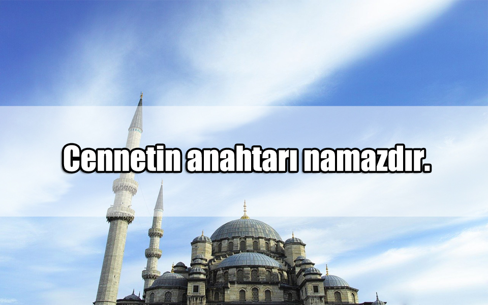 Namaz ile ilgili Sözler