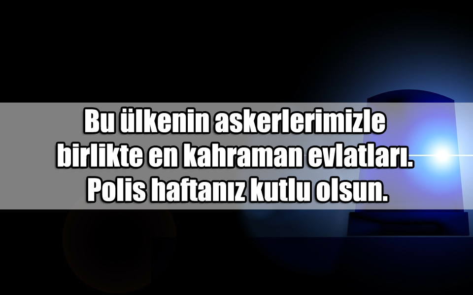 Polis Haftası Kutlama Mesajları