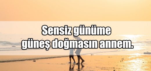 Anne Sevgisi ile ilgili Güzel Sözler