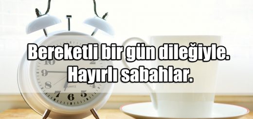 Hayırlı Sabahlar Mesajları