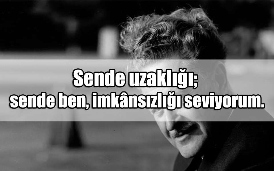 Nazım Hikmet Aşk Sözleri