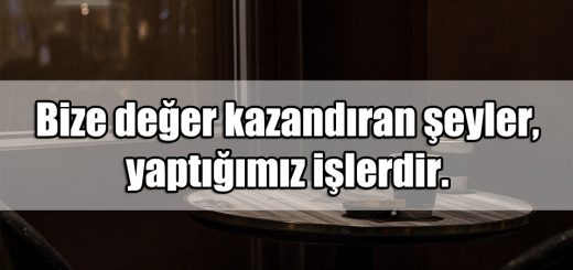 Değer ile ilgili Sözler