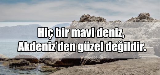 Akdeniz ile ilgili Sözler