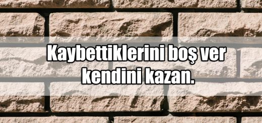 En Güzel Boşvermişlik Sözleri