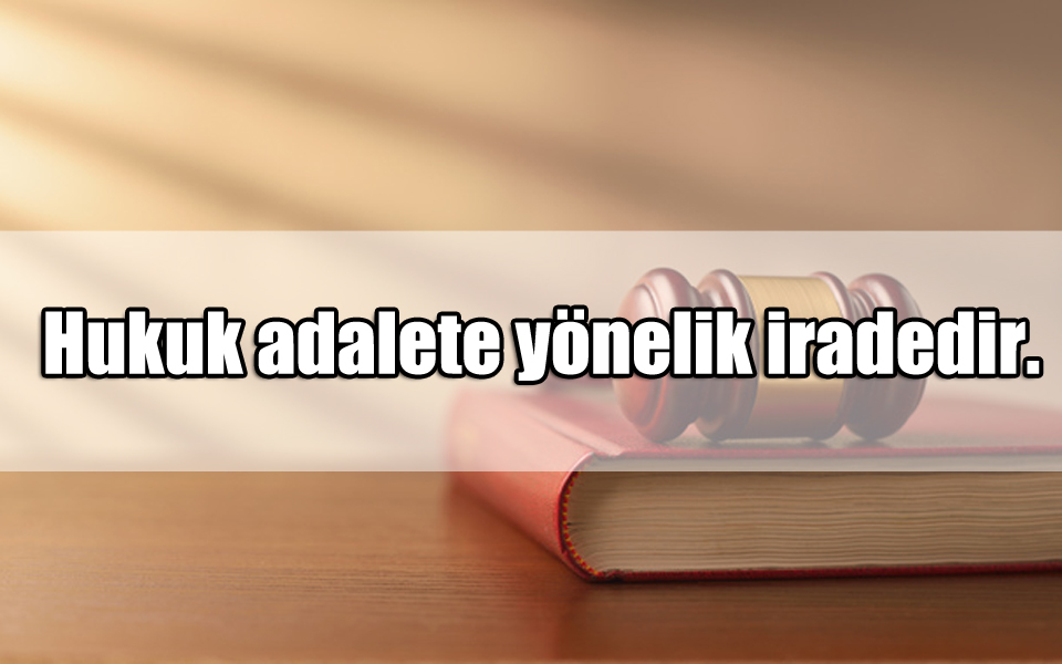 En Güzel Hukuk ile ilgili Sözler