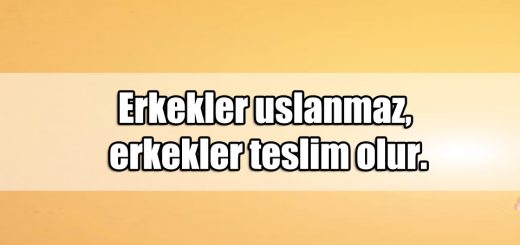 En Güzel Erkeklerle ilgili Sözler