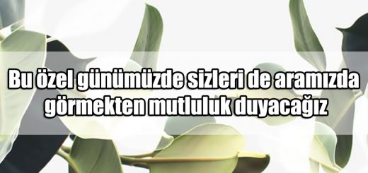 En Güzel Düğün Davetiye ile ilgili Sözler