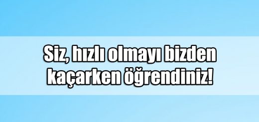 En Güzel Oturtan ile ilgili Sözler