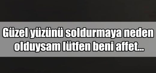 En Güzel Af Dileme ile ilgili Sözler