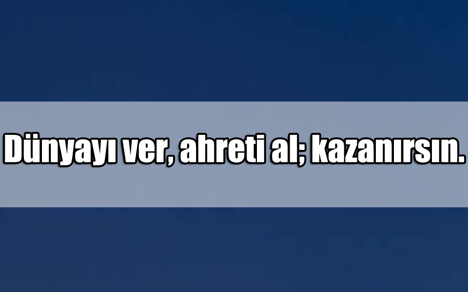 En Güzel Ahiret ile ilgili Sözler